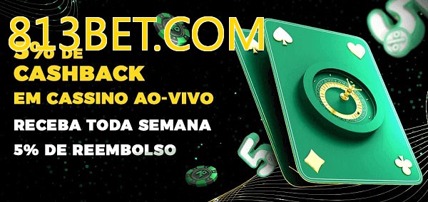 Promoções do cassino ao Vivo 813BET.COM